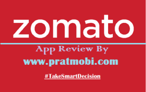 Zomato Mobile App Review : Everything You Must Know