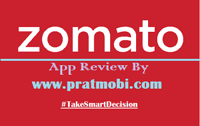 zomato app review by Pratmobi
